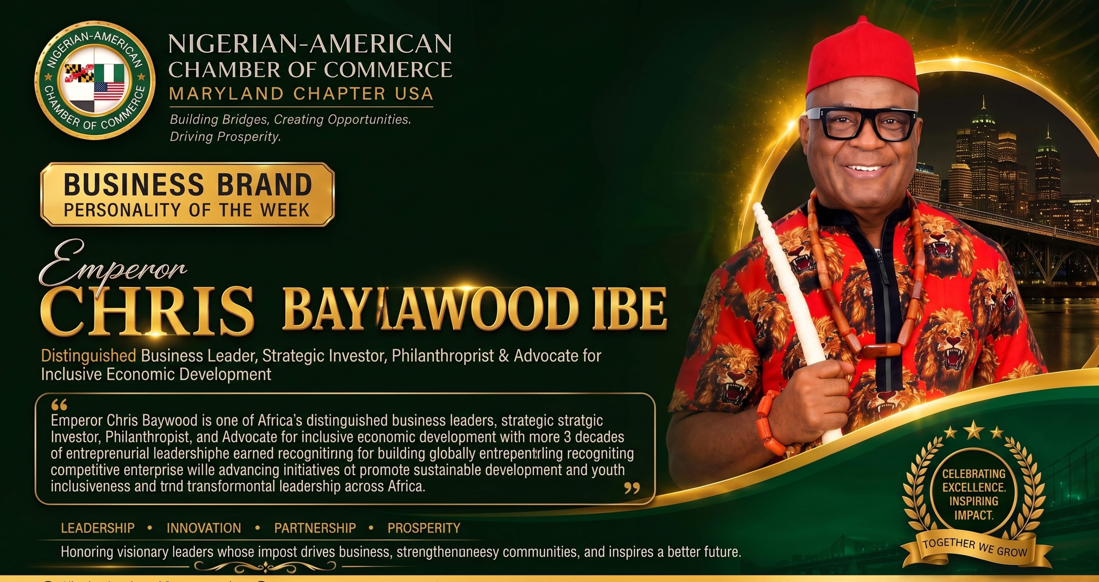 Nigerian-American Chamber of Commerce (Maryland, USA) Recognises Emperor Chris Baywood Ibe as Business Brand Personality
